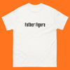 Father Figure Tee